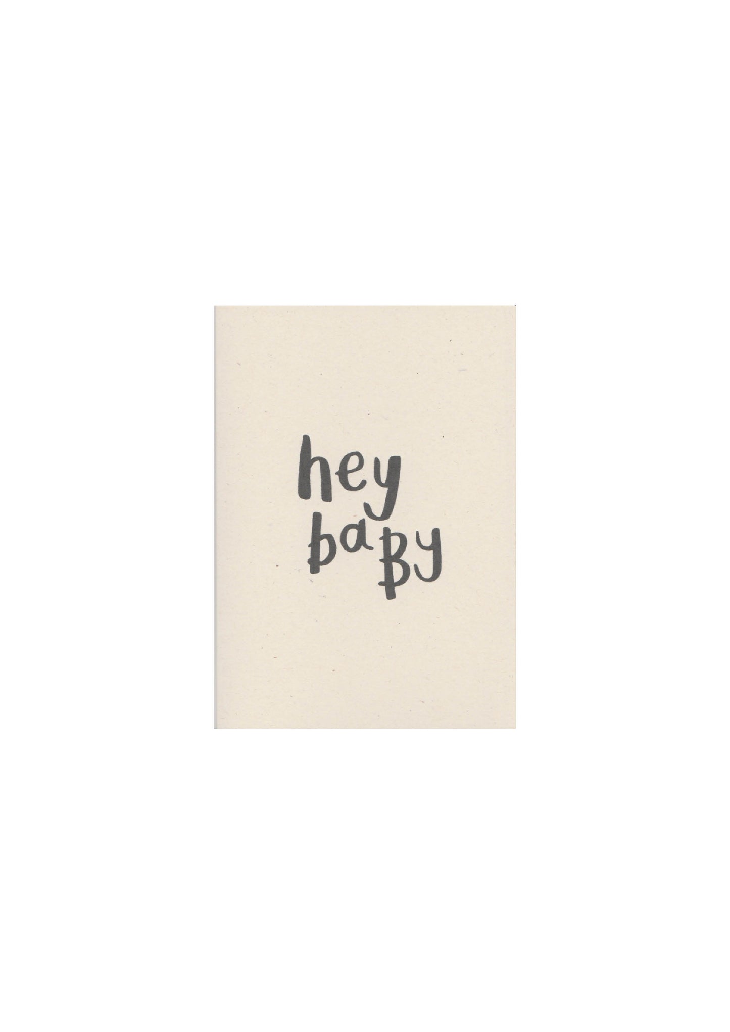 Hey baby greeting card