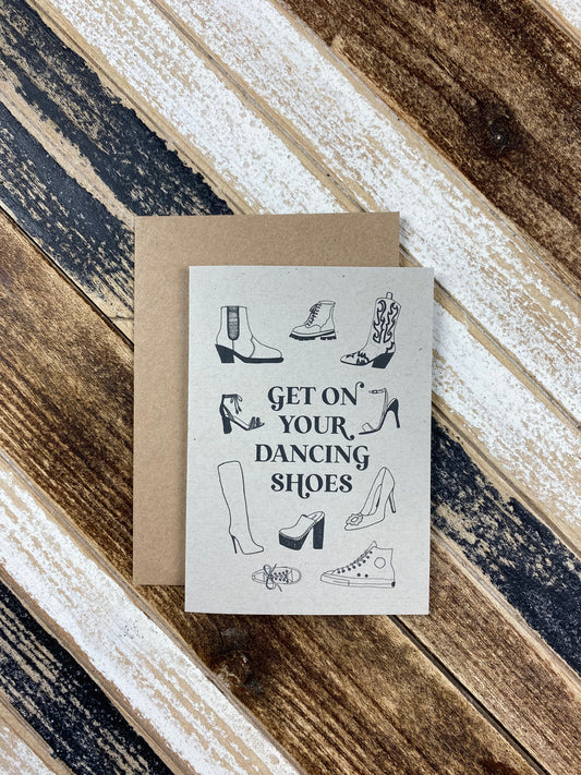 Get on your dancing shoes card